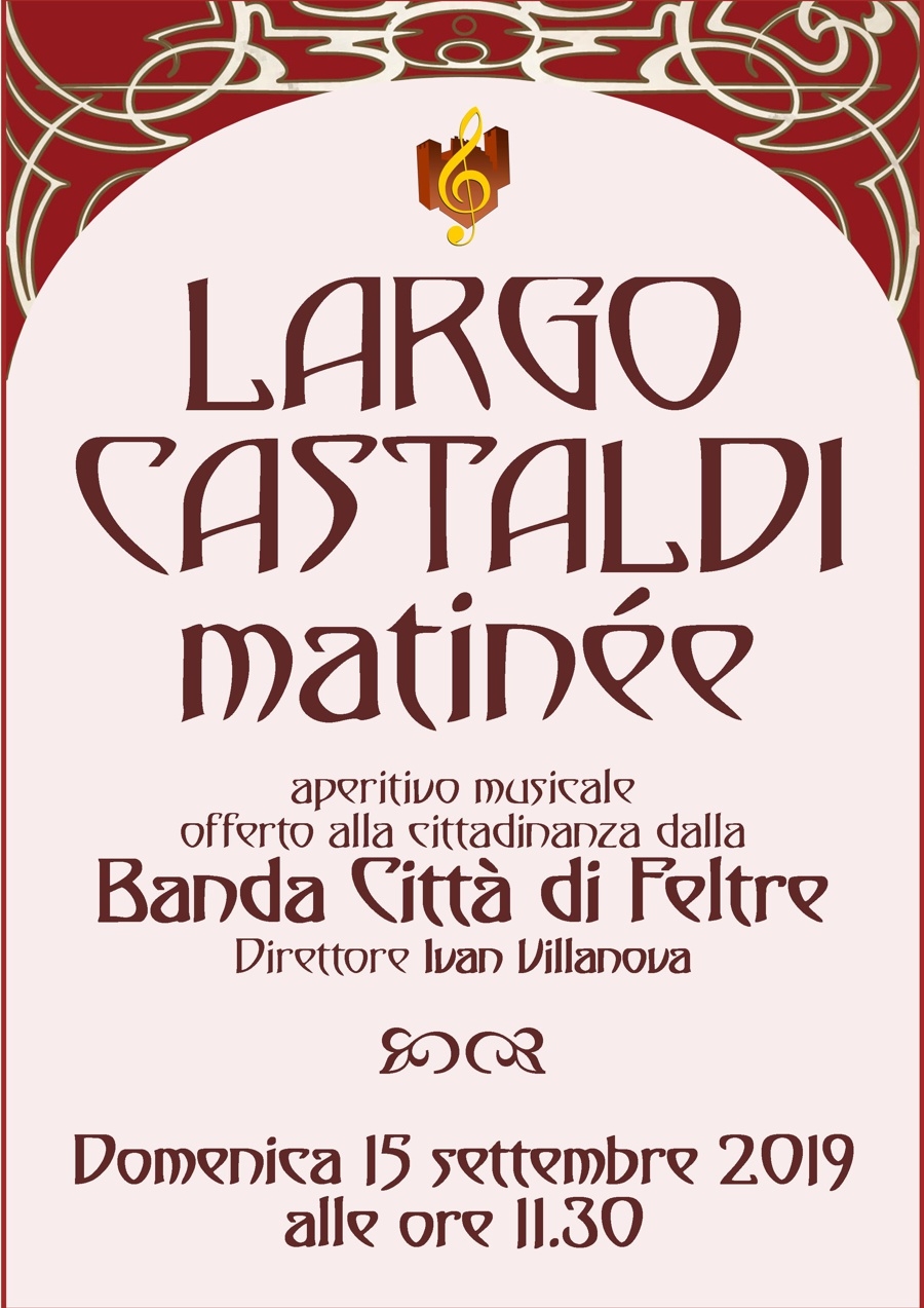 Banda Citta Feltre Locandine 2019 09 15 Largo Castaldi Matin